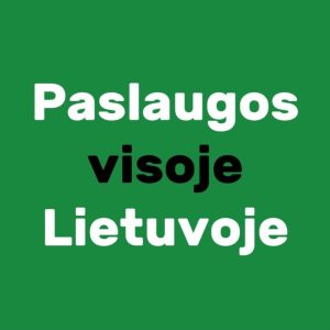 Paslaugos visoje Lietuvoje | Paslaugų skelbimai | Meistrai