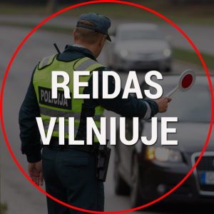 Reidas Vilniuje | Trikojis Vilniuje