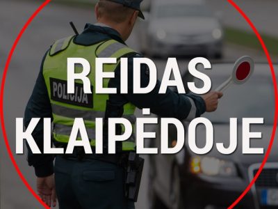 Reidas Klaipėdoje | Trikojis Klaipėdoje