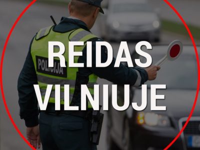 Reidas Vilniuje | Trikojis Vilniuje